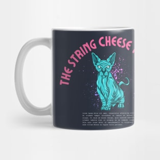 the string cheese  incident Mug